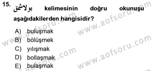 Osmanlı Türkçesine Giriş 1 Dersi 2024 - 2025 Yılı (Final) Dönem Sonu Sınav Soruları 15. Soru