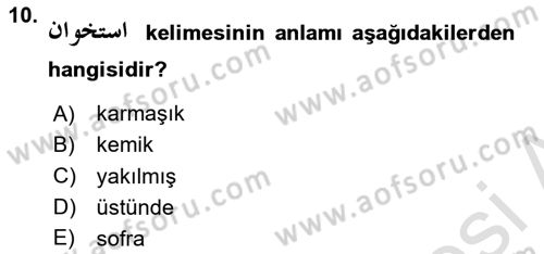 Osmanlı Türkçesine Giriş 1 Dersi 2024 - 2025 Yılı Yaz Okulu Sınav Soruları 10. Soru