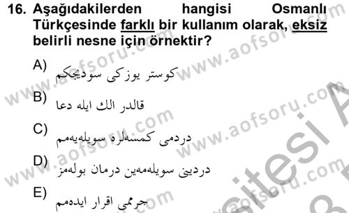 Osmanlı Türkçesine Giriş 2 Dersi 2012 - 2013 Yılı (Final) Dönem Sonu Sınav Soruları 16. Soru
