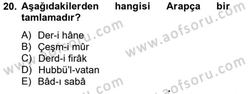 Osmanlı Türkçesine Giriş 2 Dersi 2012 - 2013 Yılı (Final) Dönem Sonu Sınav Soruları 20. Soru