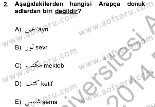 Osmanlı Türkçesine Giriş 2 Dersi 2013 - 2014 Yılı (Final) Dönem Sonu Sınav Soruları 2. Soru