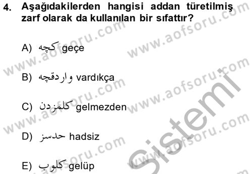 Osmanlı Türkçesine Giriş 2 Dersi 2013 - 2014 Yılı (Final) Dönem Sonu Sınavı 4. Soru