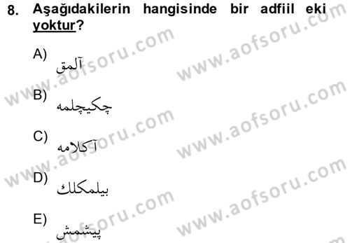 Osmanlı Türkçesine Giriş 2 Dersi 2013 - 2014 Yılı (Final) Dönem Sonu Sınav Soruları 8. Soru