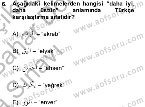 Osmanlı Türkçesine Giriş 2 Dersi 2014 - 2015 Yılı (Vize) Ara Sınav Soruları 6. Soru