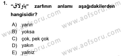 Osmanlı Türkçesine Giriş 2 Dersi 2015 - 2016 Yılı (Final) Dönem Sonu Sınav Soruları 1. Soru