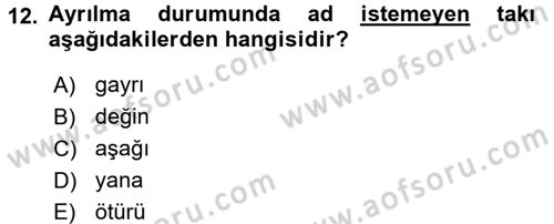 Osmanlı Türkçesine Giriş 2 Dersi 2015 - 2016 Yılı (Final) Dönem Sonu Sınav Soruları 12. Soru