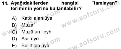 Osmanlı Türkçesine Giriş 2 Dersi 2015 - 2016 Yılı (Final) Dönem Sonu Sınav Soruları 14. Soru