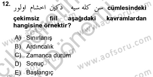 Osmanlı Türkçesine Giriş 2 Dersi 2016 - 2017 Yılı (Vize) Ara Sınav Soruları 12. Soru