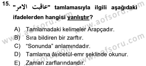 Osmanlı Türkçesine Giriş 2 Dersi 2016 - 2017 Yılı (Vize) Ara Sınav Soruları 15. Soru
