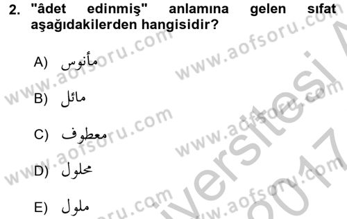 Osmanlı Türkçesine Giriş 2 Dersi 2016 - 2017 Yılı (Vize) Ara Sınav Soruları 2. Soru