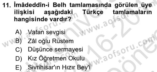 Osmanlı Türkçesine Giriş 2 Dersi 2016 - 2017 Yılı (Final) Dönem Sonu Sınav Soruları 11. Soru