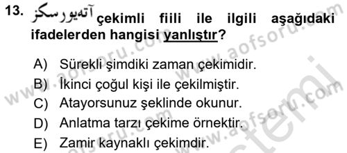 Osmanlı Türkçesine Giriş 2 Dersi 2016 - 2017 Yılı (Final) Dönem Sonu Sınavı 13. Soru