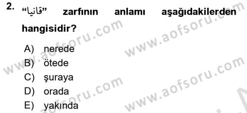 Osmanlı Türkçesine Giriş 2 Dersi 2016 - 2017 Yılı (Final) Dönem Sonu Sınav Soruları 2. Soru