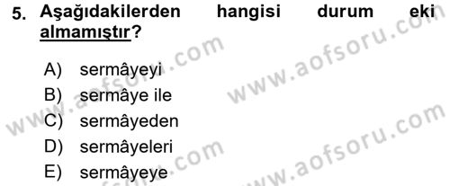 Osmanlı Türkçesine Giriş 2 Dersi 2017 - 2018 Yılı (Final) Dönem Sonu Sınav Soruları 5. Soru