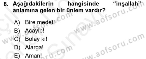 Osmanlı Türkçesine Giriş 2 Dersi 2017 - 2018 Yılı (Final) Dönem Sonu Sınav Soruları 8. Soru