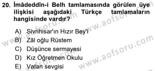 Osmanlı Türkçesine Giriş 2 Dersi 2018 - 2019 Yılı Yaz Okulu Sınav Soruları 20. Soru