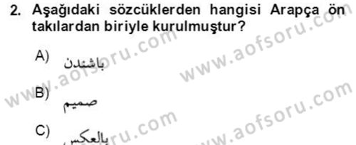 Osmanlı Türkçesine Giriş 2 Dersi 2020 - 2021 Yılı Yaz Okulu Sınavı 2. Soru