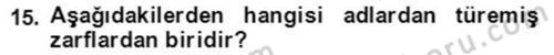 Osmanlı Türkçesine Giriş 2 Dersi 2021 - 2022 Yılı (Vize) Ara Sınav Soruları 15. Soru