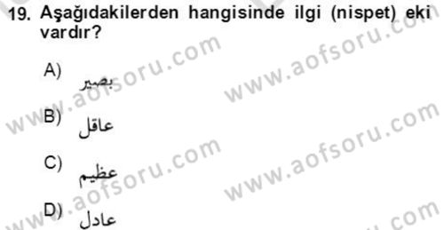 Osmanlı Türkçesine Giriş 2 Dersi 2021 - 2022 Yılı (Vize) Ara Sınav Soruları 19. Soru