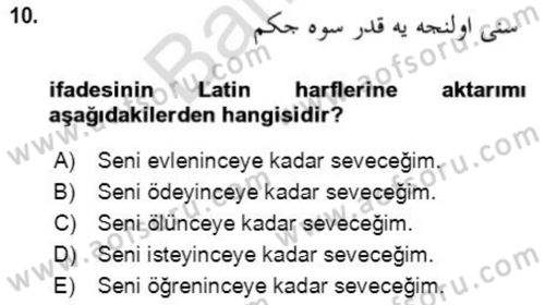 Osmanlı Türkçesine Giriş 2 Dersi 2021 - 2022 Yılı (Final) Dönem Sonu Sınav Soruları 10. Soru
