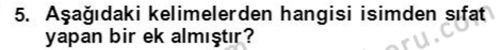 Osmanlı Türkçesine Giriş 2 Dersi 2021 - 2022 Yılı (Final) Dönem Sonu Sınav Soruları 5. Soru