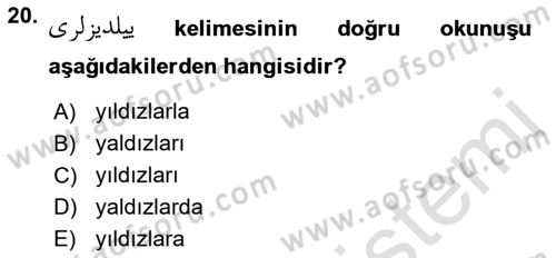 Osmanlı Türkçesine Giriş 2 Dersi 2022 - 2023 Yılı Yaz Okulu Sınav Soruları 20. Soru