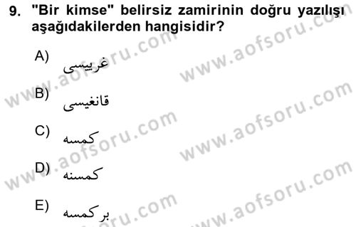 Osmanlı Türkçesine Giriş 2 Dersi 2022 - 2023 Yılı Yaz Okulu Sınav Soruları 9. Soru