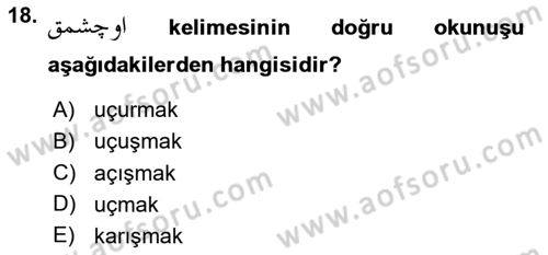 Osmanlı Türkçesine Giriş 2 Dersi 2023 - 2024 Yılı (Vize) Ara Sınav Soruları 18. Soru
