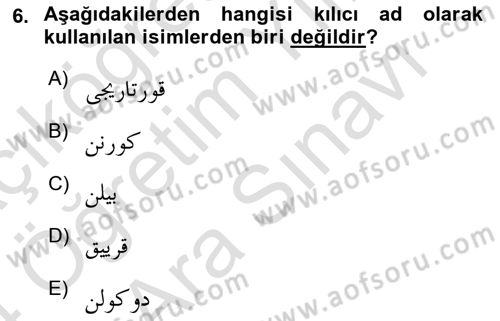 Osmanlı Türkçesine Giriş 2 Dersi 2023 - 2024 Yılı (Vize) Ara Sınav Soruları 6. Soru