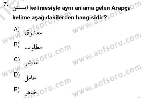 Osmanlı Türkçesine Giriş 2 Dersi 2023 - 2024 Yılı (Vize) Ara Sınav Soruları 7. Soru