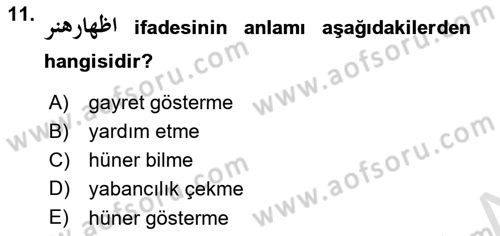 Osmanlı Türkçesine Giriş 2 Dersi 2023 - 2024 Yılı (Final) Dönem Sonu Sınav Soruları 11. Soru