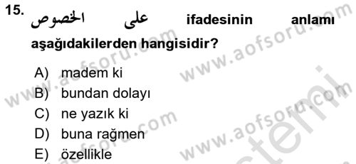 Osmanlı Türkçesine Giriş 2 Dersi 2023 - 2024 Yılı (Final) Dönem Sonu Sınav Soruları 15. Soru