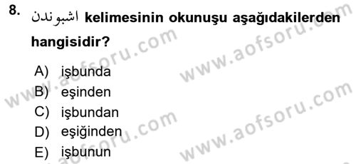 Osmanlı Türkçesine Giriş 2 Dersi 2023 - 2024 Yılı (Final) Dönem Sonu Sınav Soruları 8. Soru
