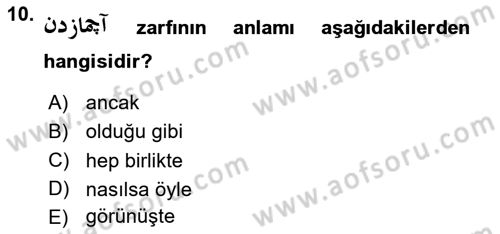 Osmanlı Türkçesine Giriş 2 Dersi 2023 - 2024 Yılı Yaz Okulu Sınav Soruları 10. Soru