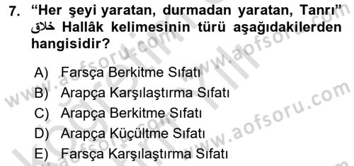 Osmanlı Türkçesine Giriş 2 Dersi 2023 - 2024 Yılı Yaz Okulu Sınav Soruları 7. Soru