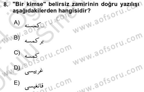 Osmanlı Türkçesine Giriş 2 Dersi 2023 - 2024 Yılı Yaz Okulu Sınav Soruları 8. Soru