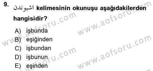 Osmanlı Türkçesine Giriş 2 Dersi 2023 - 2024 Yılı Yaz Okulu Sınav Soruları 9. Soru