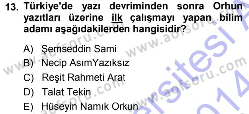 Orhun Türkçesi Dersi 2013 - 2014 Yılı (Vize) Ara Sınavı 13. Soru