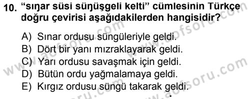 Orhun Türkçesi Dersi 2013 - 2014 Yılı (Final) Dönem Sonu Sınav Soruları 10. Soru