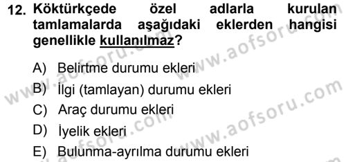 Orhun Türkçesi Dersi 2013 - 2014 Yılı (Final) Dönem Sonu Sınav Soruları 12. Soru