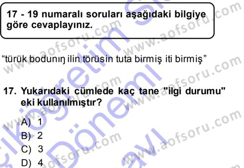 Orhun Türkçesi Dersi 2013 - 2014 Yılı (Final) Dönem Sonu Sınav Soruları 17. Soru