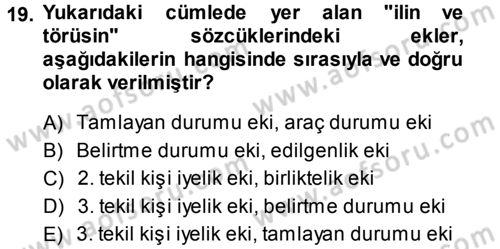 Orhun Türkçesi Dersi 2013 - 2014 Yılı (Final) Dönem Sonu Sınav Soruları 19. Soru