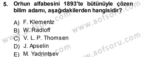 Orhun Türkçesi Dersi 2013 - 2014 Yılı (Final) Dönem Sonu Sınav Soruları 5. Soru