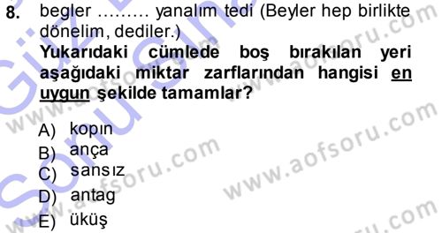 Orhun Türkçesi Dersi 2013 - 2014 Yılı (Final) Dönem Sonu Sınav Soruları 8. Soru