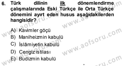 Orhun Türkçesi Dersi 2014 - 2015 Yılı (Vize) Ara Sınav Soruları 6. Soru