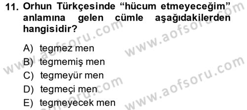 Orhun Türkçesi Dersi 2014 - 2015 Yılı (Final) Dönem Sonu Sınavı 11. Soru