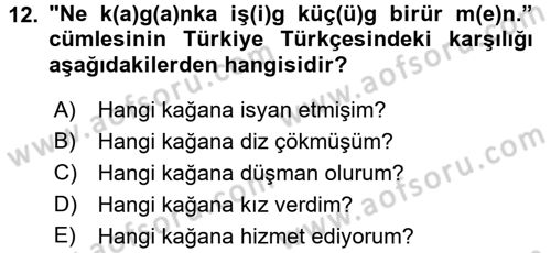 Orhun Türkçesi Dersi 2016 - 2017 Yılı (Final) Dönem Sonu Sınav Soruları 12. Soru