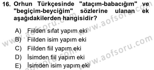 Orhun Türkçesi Dersi 2017 - 2018 Yılı (Vize) Ara Sınavı 16. Soru