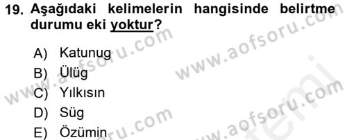 Orhun Türkçesi Dersi 2017 - 2018 Yılı (Final) Dönem Sonu Sınav Soruları 19. Soru