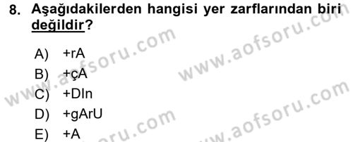 Orhun Türkçesi Dersi 2017 - 2018 Yılı (Final) Dönem Sonu Sınav Soruları 8. Soru